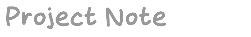 Project Note